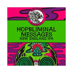 HopBliminal Messages Hazy IPA tar deg virkelig med på en liten reise i humlens verden